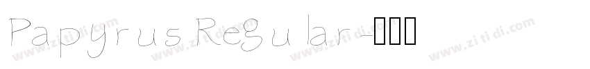Papyrus Regular字体转换